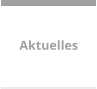 Aktuelles